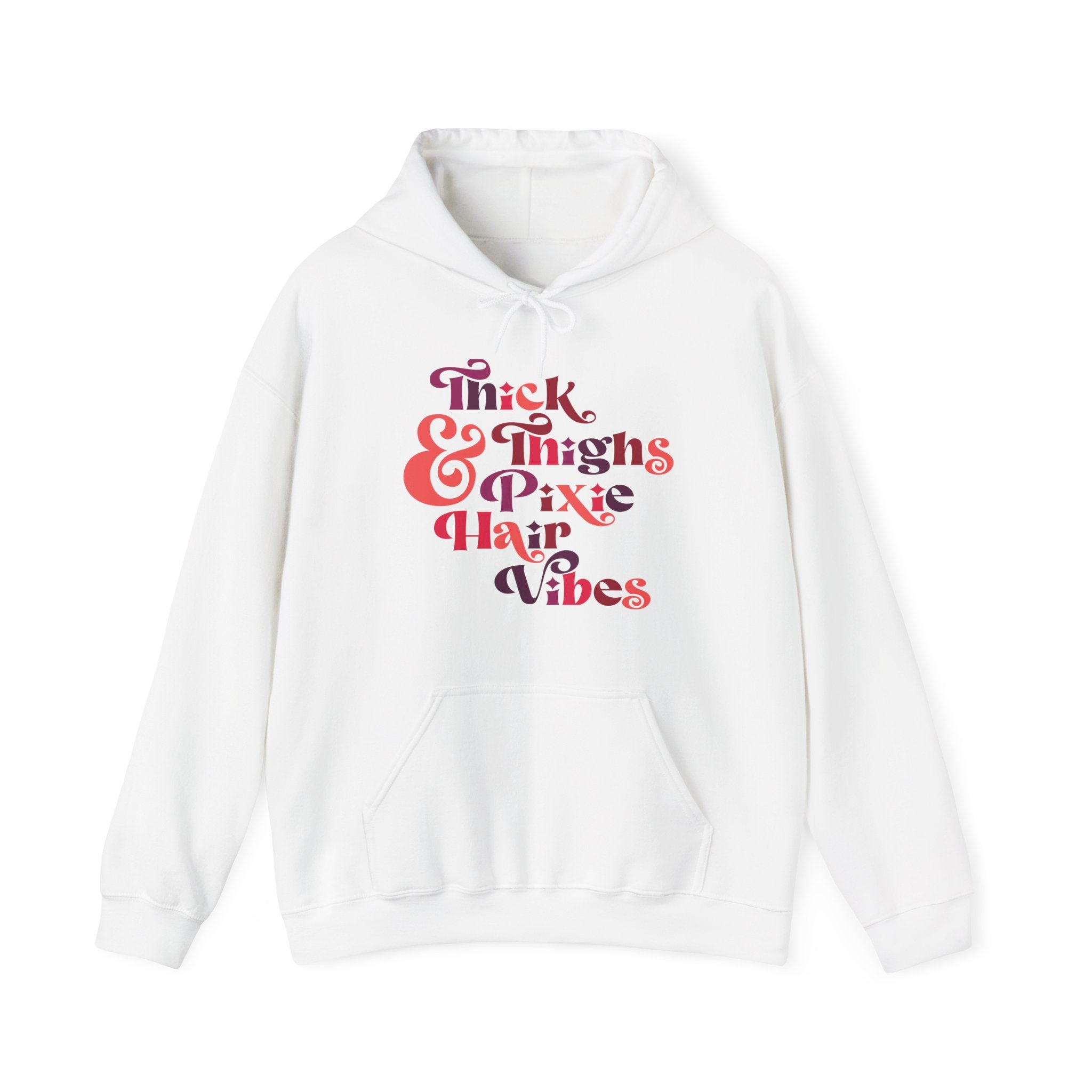 Thick Thighs Vibes Hoodie Printify