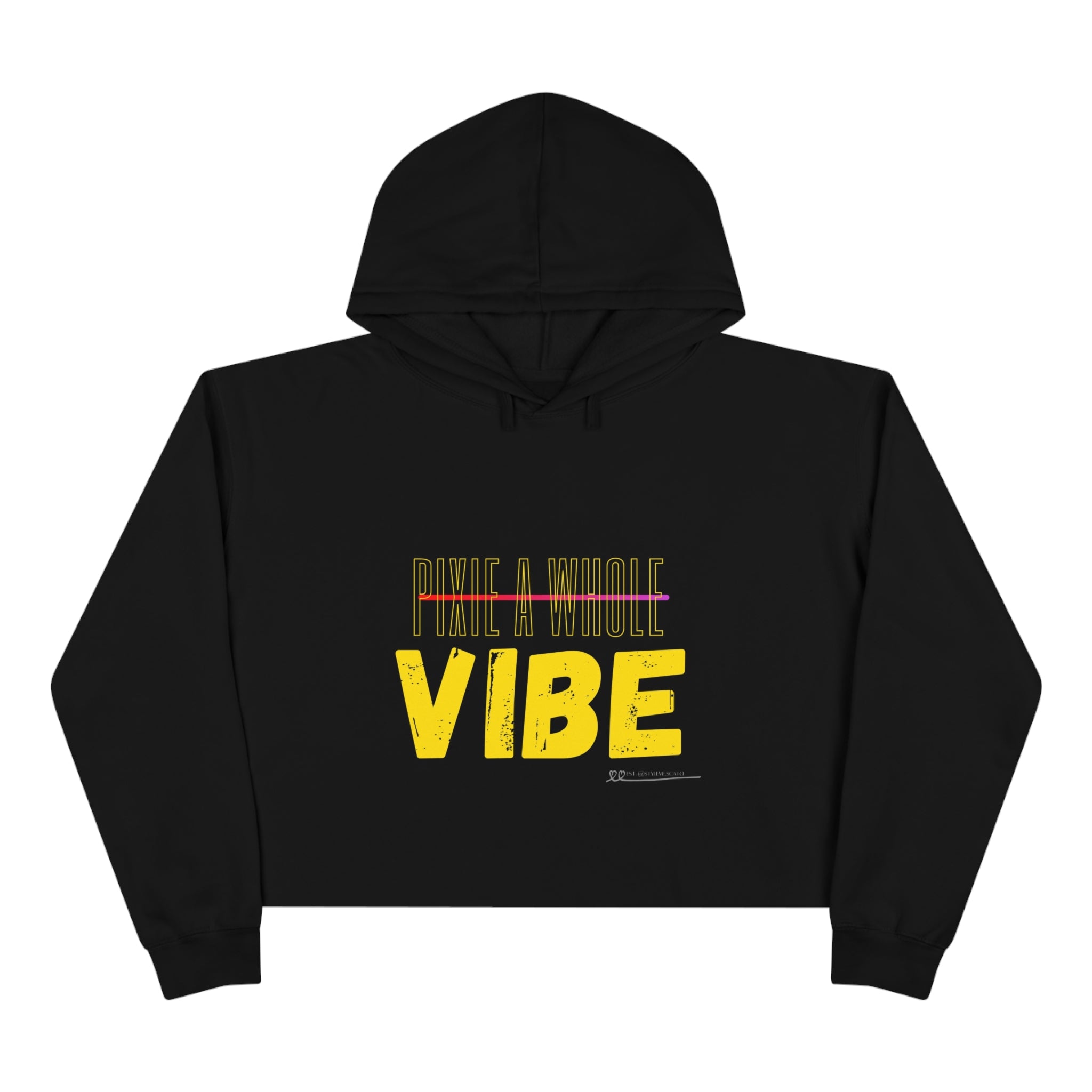 "PIXIE A WHOLE VIBE" Crop Hoodie Printify