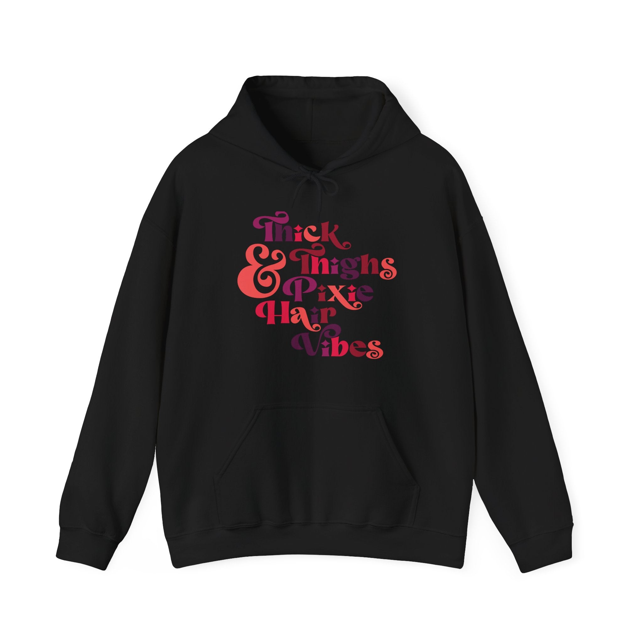 Thick Thighs Vibes Hoodie Printify